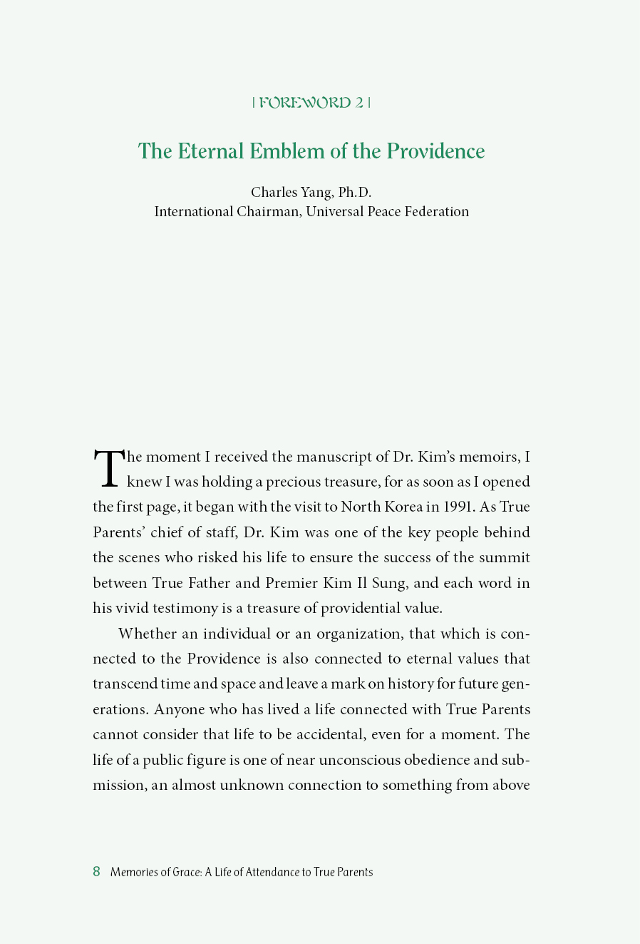 Memories of Grace: A Life of Attendance to True Parents