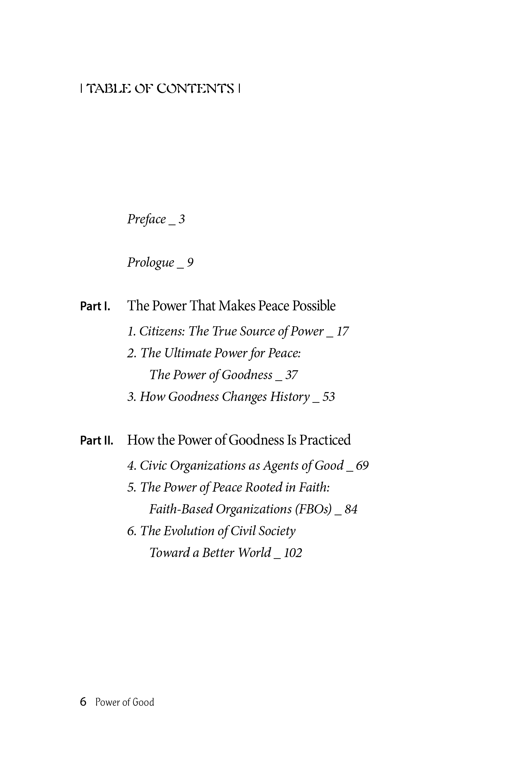 POWER OF GOOD: What It Takes to Build Sustainable Peace